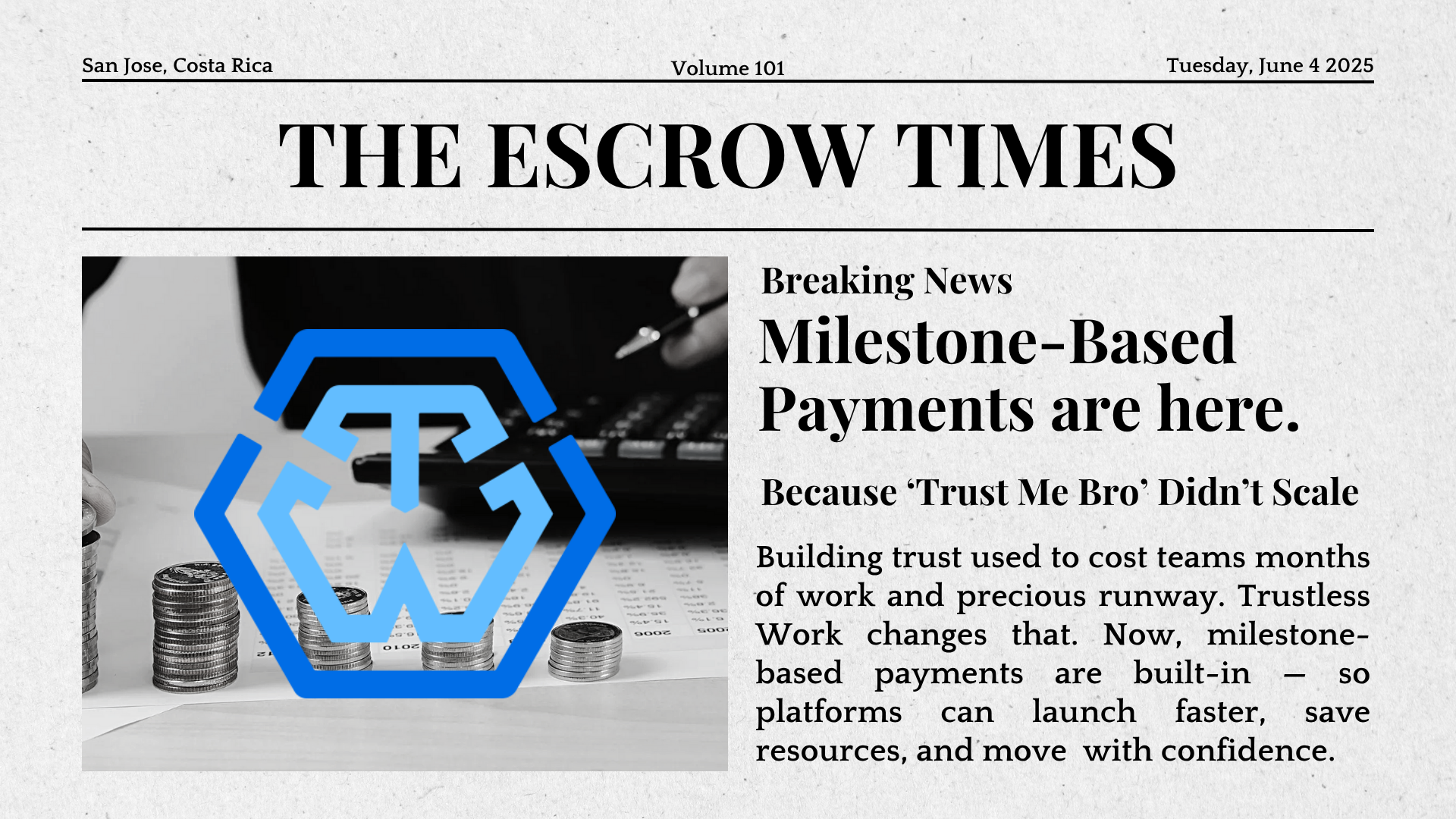Introducing The Escrow Times